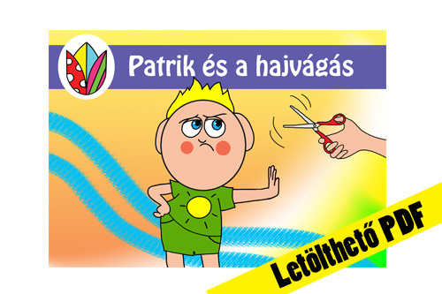 44. rész - Patrik és a hajvágás 💇✂️ PDF - ben. 🖨️ Nyomtasd ki otthon!📖