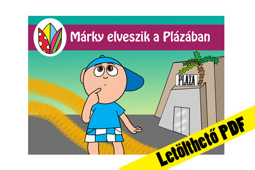 46. rész - Márky elveszik a plázában 🌷 PDF - ben. 🖨️ Nyomtasd ki otthon!📖