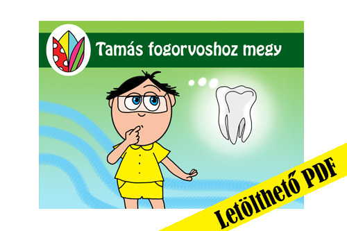 47. rész - Tamás fogorvoshoz megy 🦷 PDF - ben. 🖨️ Nyomtasd ki otthon!📖